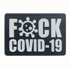 Fuck Covid-19 PVC Morale Patch 3D Badge #9010