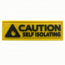 Caution Self Isolating Yellow PVC Morale Patch 3D Badge #9013